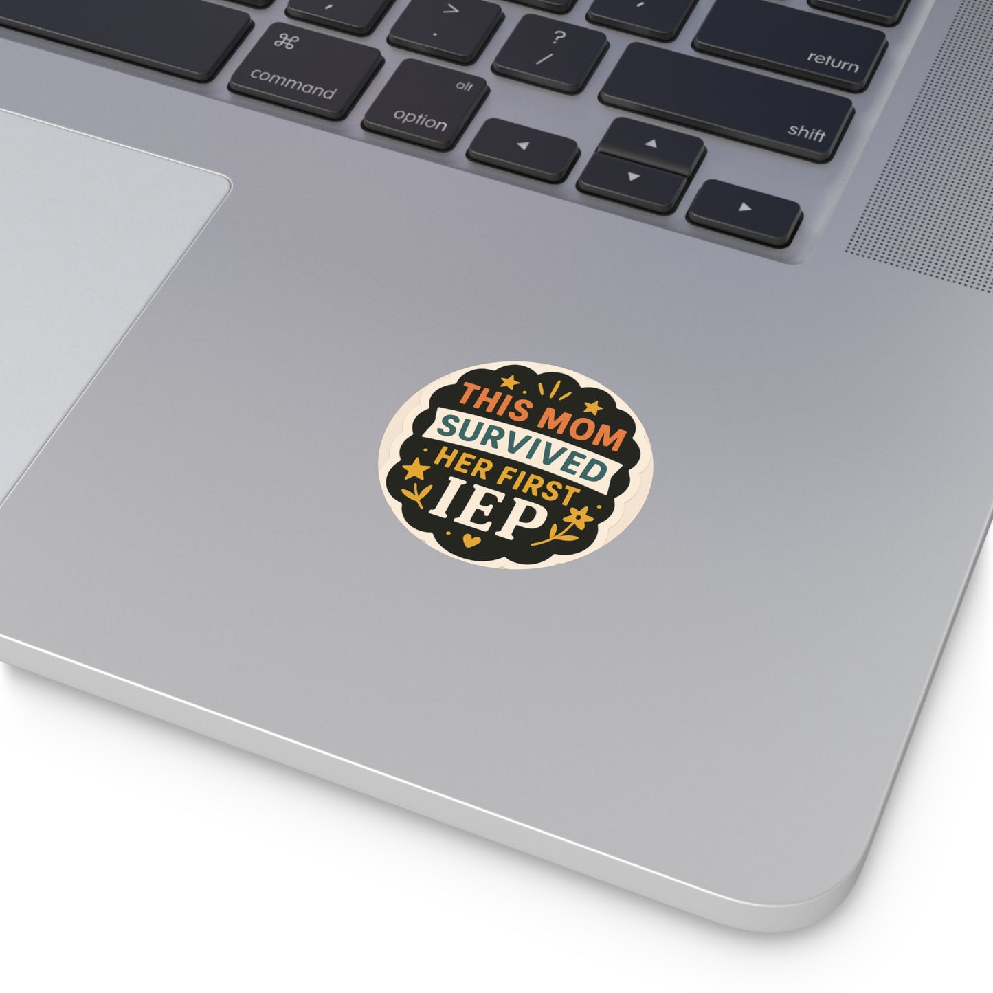 Round Sticker — “This Mom Survived Her First IEP” Proud Special Education Mom Decal - Our Life in Color: Parenting Beyond The Lines