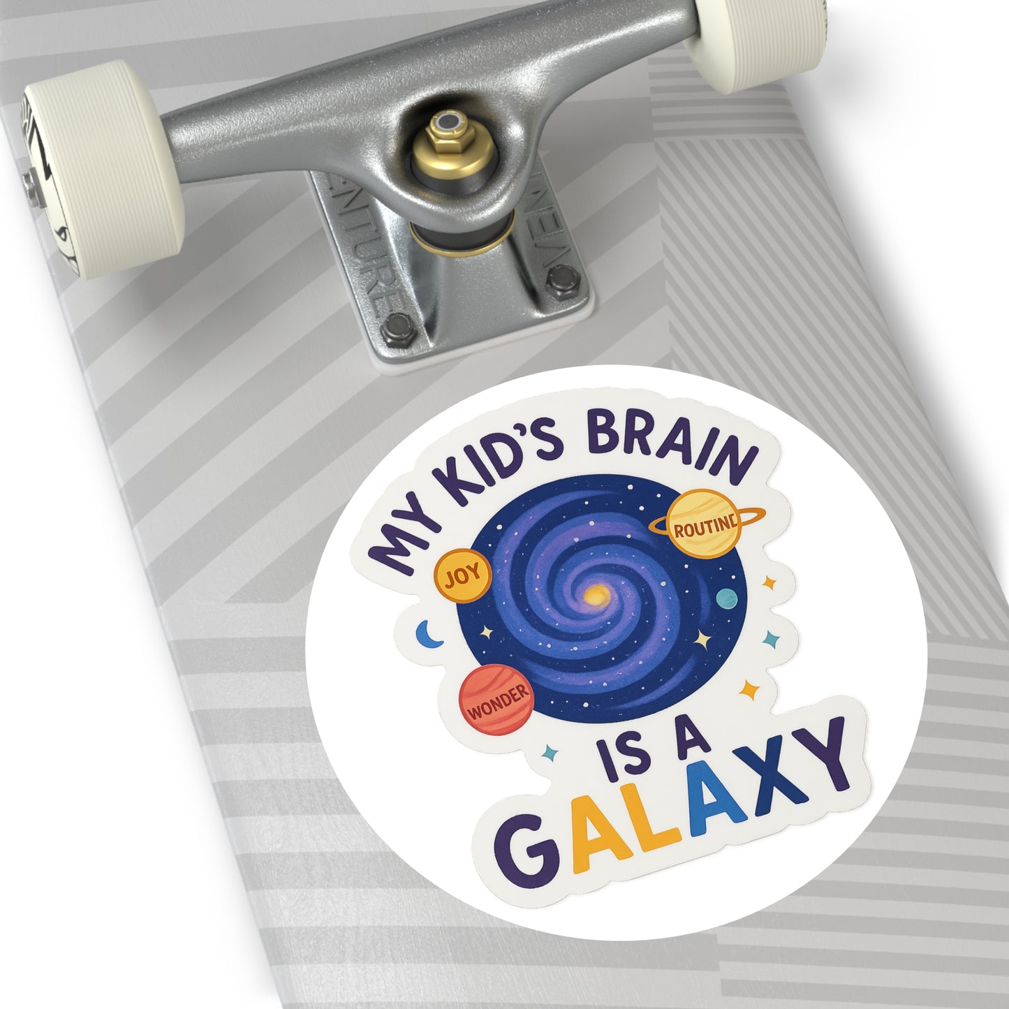 Sticker — "My Kid's Brain Is A Galaxy" Round Vinyl Sticker (Parenting, Teacher Gift) - Our Life in Color: Parenting Beyond The Lines