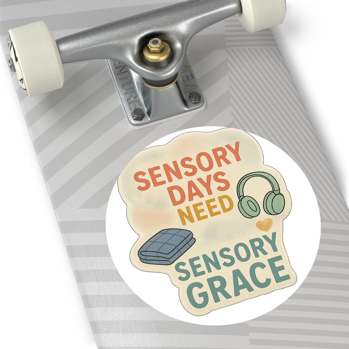 Sensory Grace Round Vinyl Sticker — “Sensory Days Need Sensory Grace” with Headphones & Weighted Blanket - Our Life in Color: Parenting Beyond The Lines