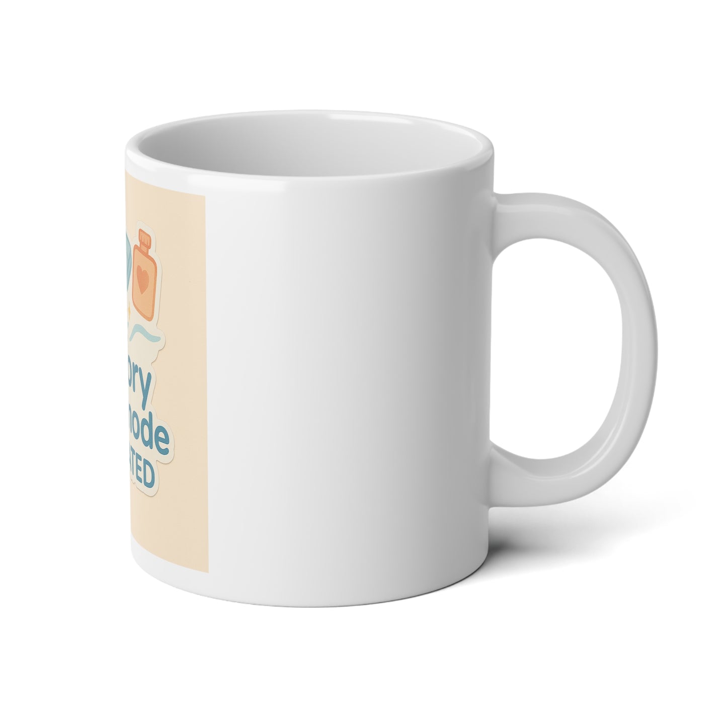 Sensory Mom Mode Activated Jumbo Mug — 20oz Coffee Cup for Sensory Parents